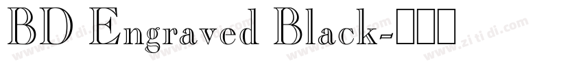 BD Engraved Black字体转换